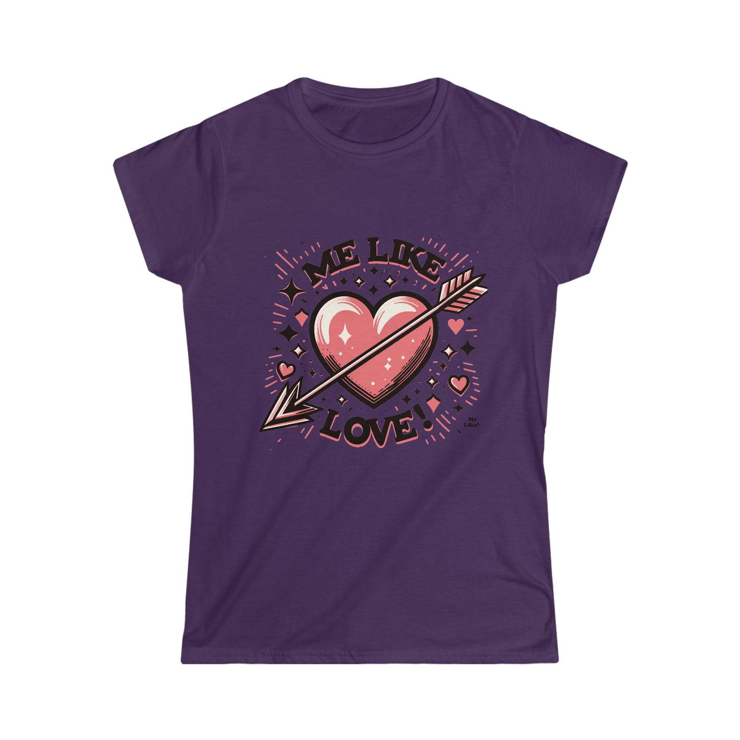 Me Like Love! - Women's Softstyle Tee -  (Love #2)