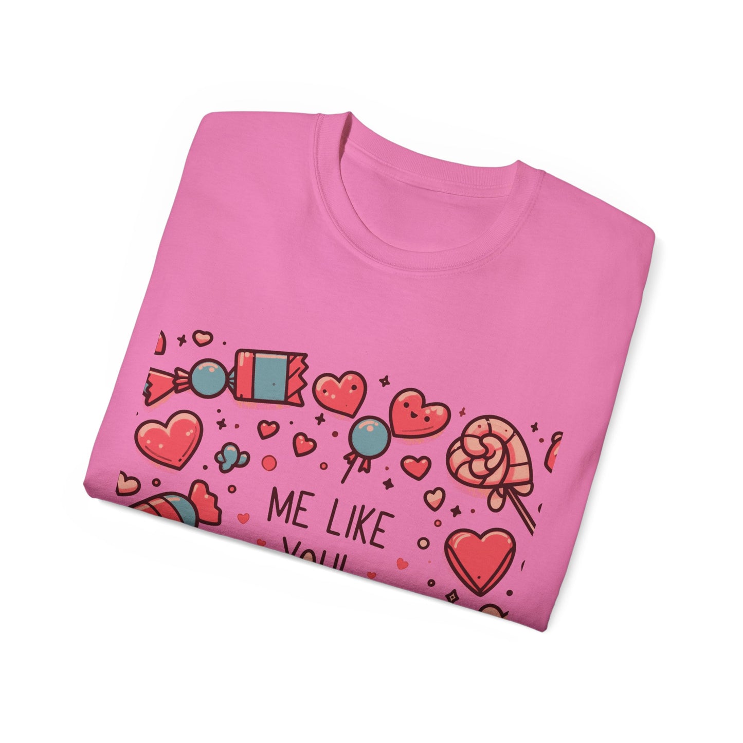 Me Like You! - Unisex Ultra Cotton Tee - (Like You #2)