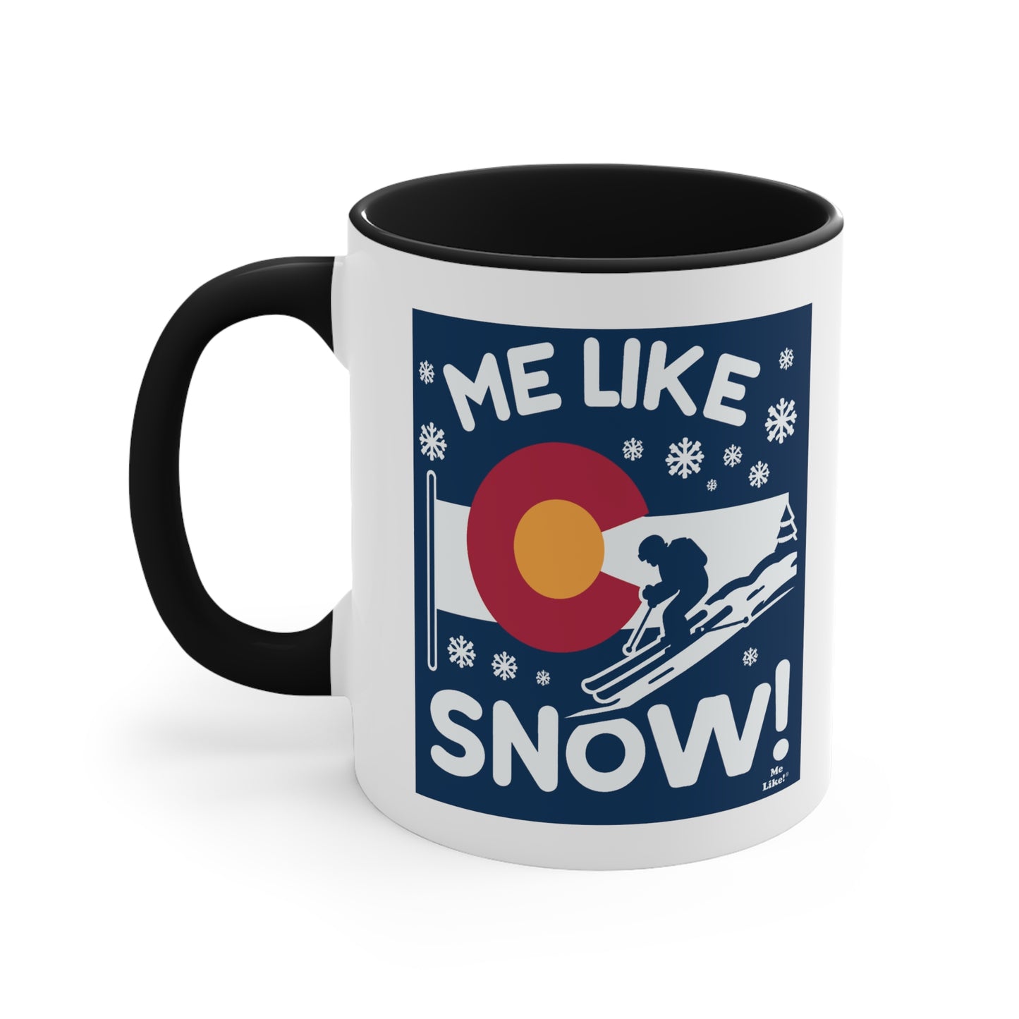 Me Like Snow! - Accent Coffee Mug, 11oz - (Ski Colorado #2)