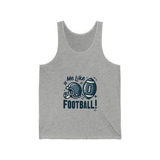 Me Like Football! - Unisex Jersey Tank - (Football #3)