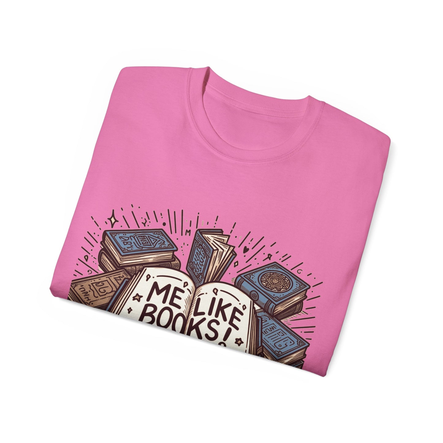 Me Like Books! - Unisex Ultra Cotton Tee - (Books #1)