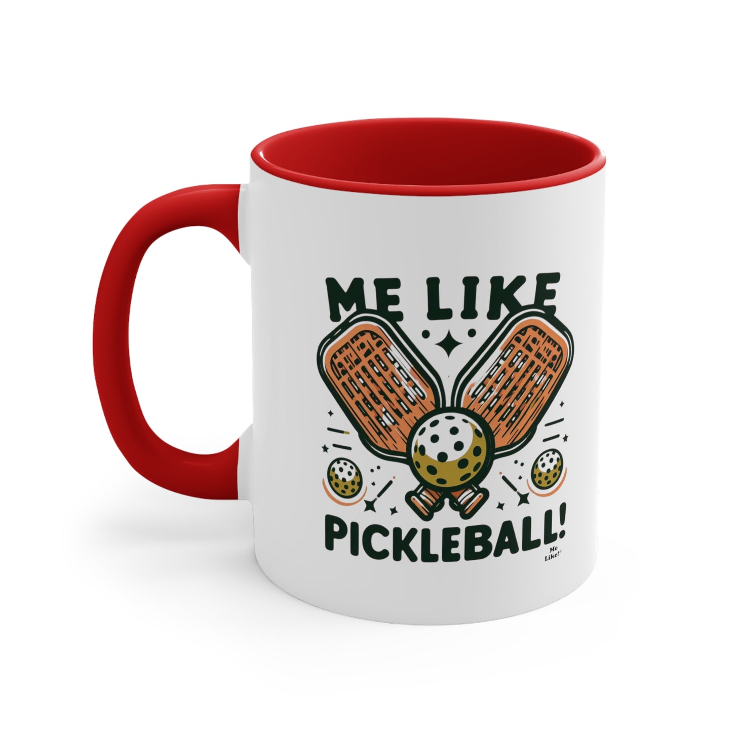 Me Like Pickleball! - Accent Coffee Mug, 11oz - (Pickleball #1)