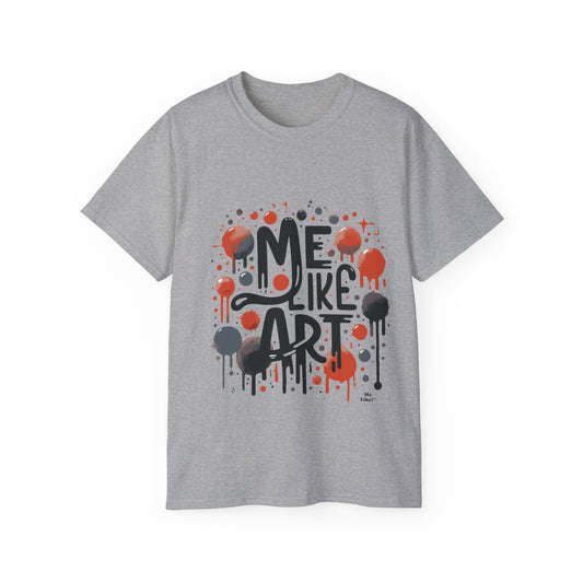 Me Like Art! - Unisex Ultra Cotton Tee - (Art #2)