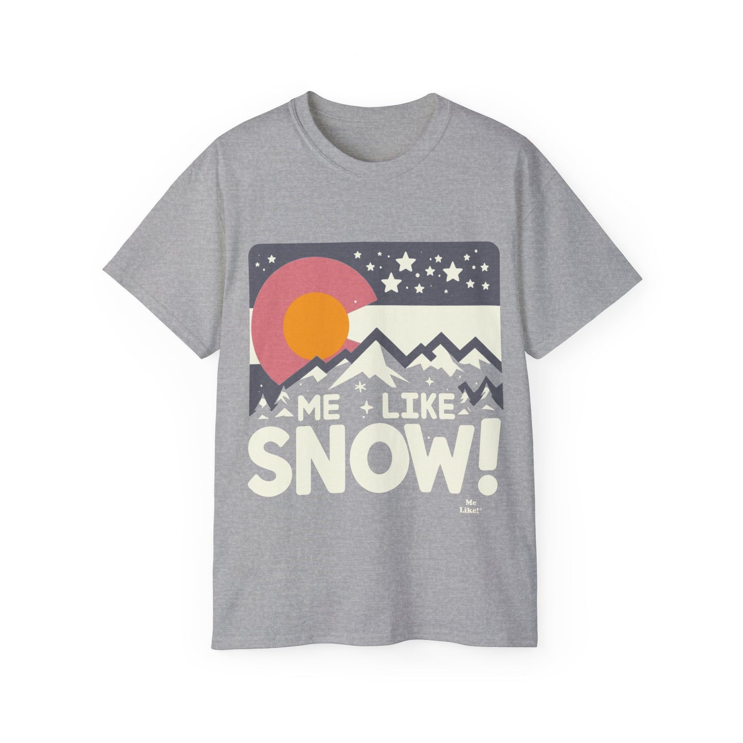 Me Like Snow! - Unisex Ultra Cotton Tee - (Snow Colorado #1)