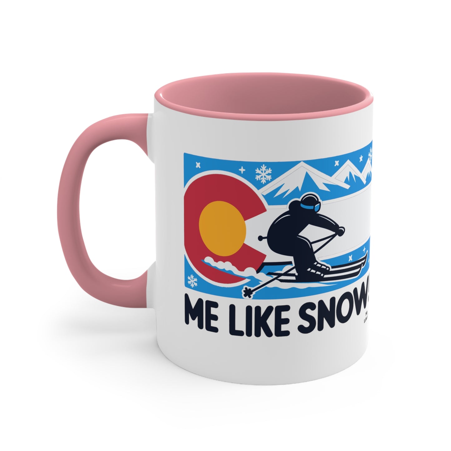 Me Like Snow! - Accent Coffee Mug, 11oz - (Ski Colorado #1)