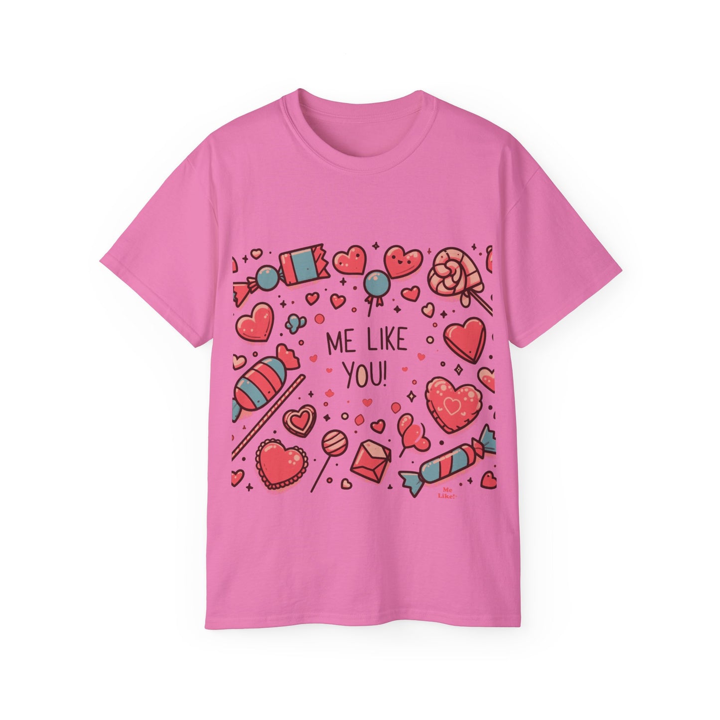 Me Like You! - Unisex Ultra Cotton Tee - (Like You #2)