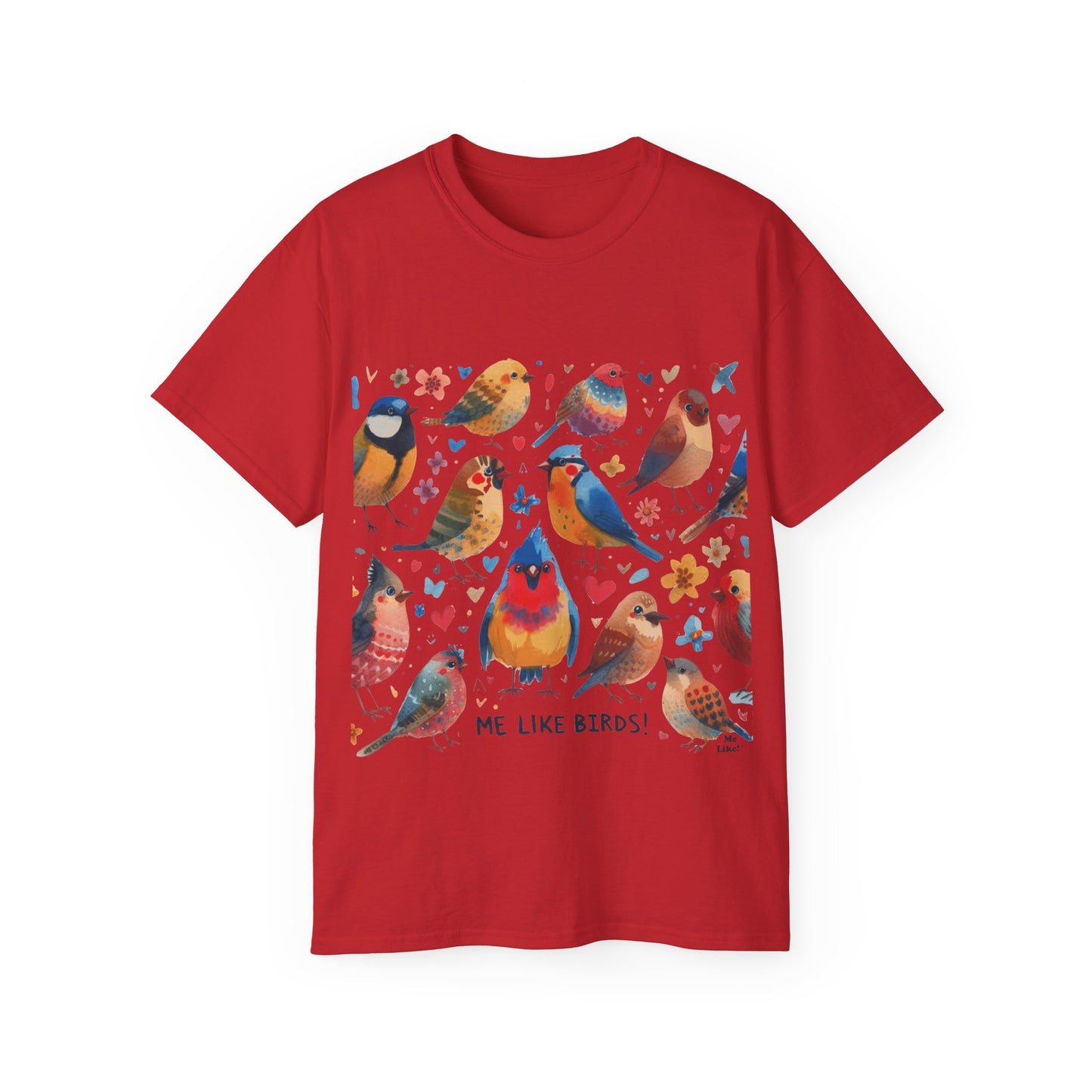 Me Like Birds! - Unisex Ultra Cotton Tee - (Birds #1)