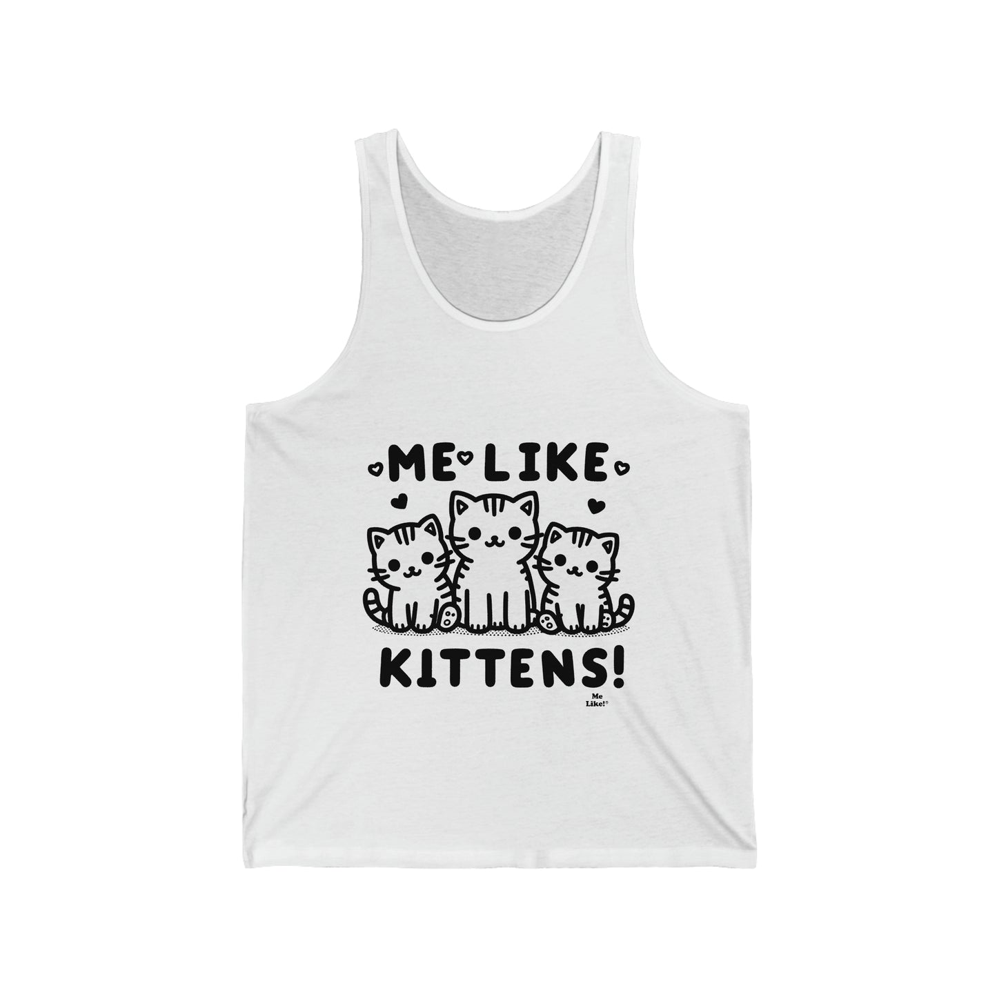 Me Like Kittens! - Unisex Jersey Tank - (#2)