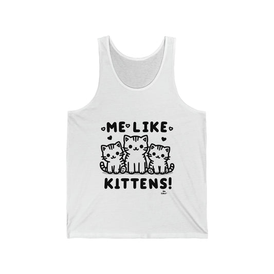 Me Like Kittens! - Unisex Jersey Tank - (#2)