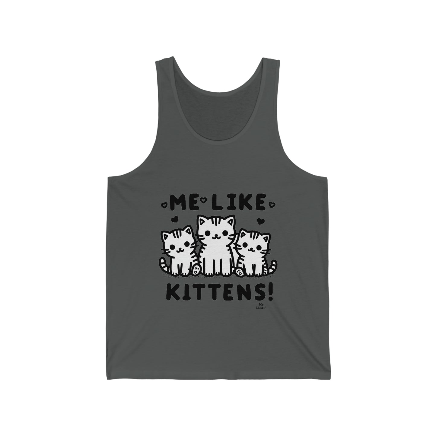 Me Like Kittens! - Unisex Jersey Tank - (#2)
