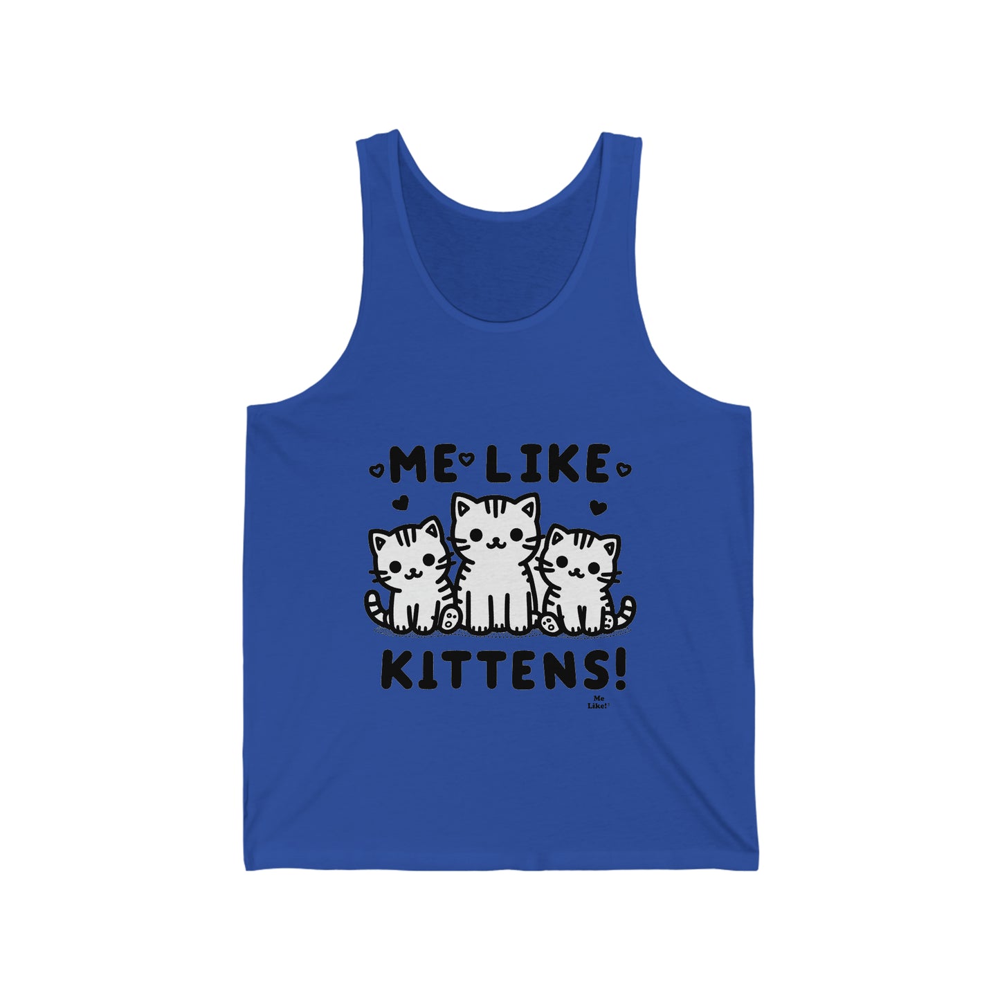 Me Like Kittens! - Unisex Jersey Tank - (#2)