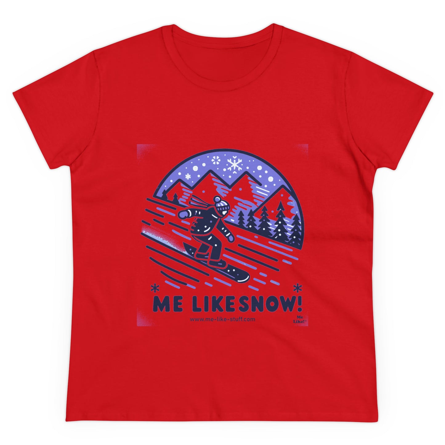 Women's Heavy Cotton Tee - Me Like Snow! (Snowboard #2)