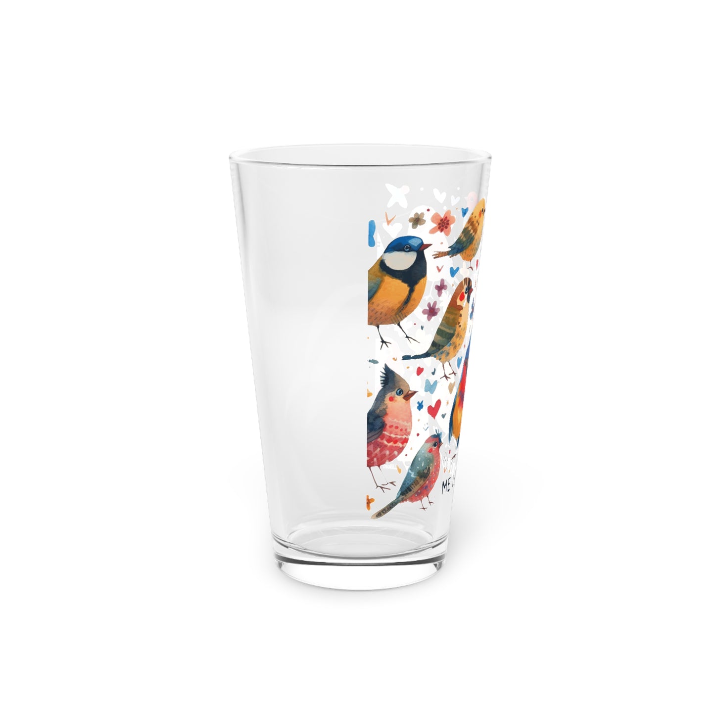 Me Like Birds! - Pint Glass, 16oz - (Birds #1)