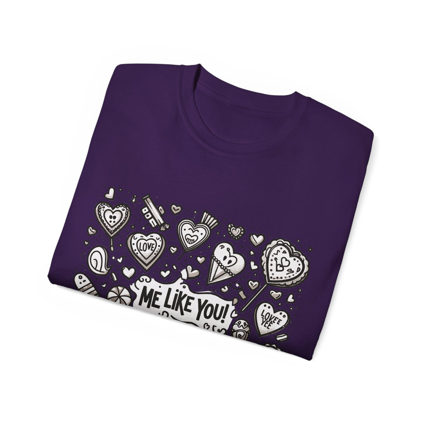 Me Like You! - Unisex Ultra Cotton Tee - (Like You #3)