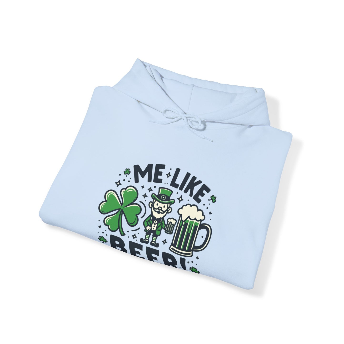 Me Like Beer! - Unisex Heavy Blend™ Hooded Sweatshirt - (St. Patrick's Day #2)