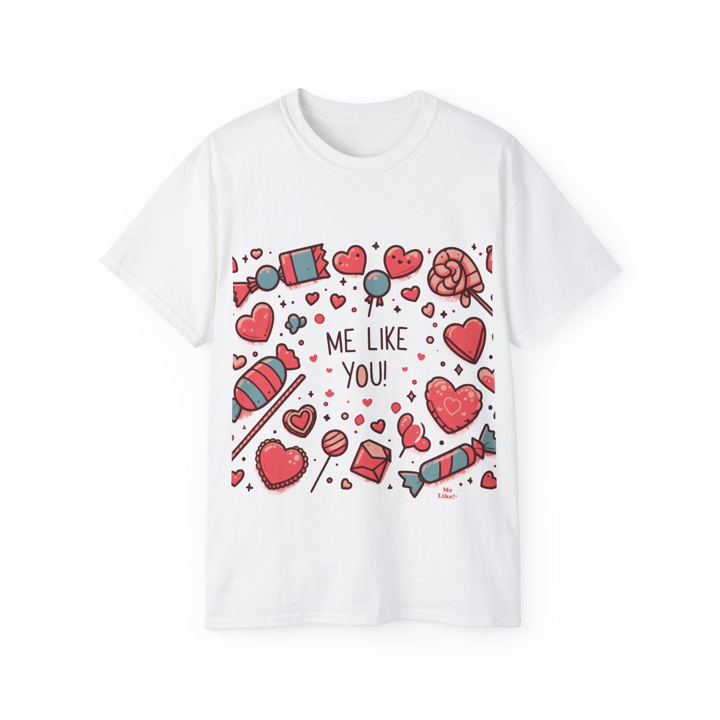 Me Like You! - Unisex Ultra Cotton Tee - (Like You #2)