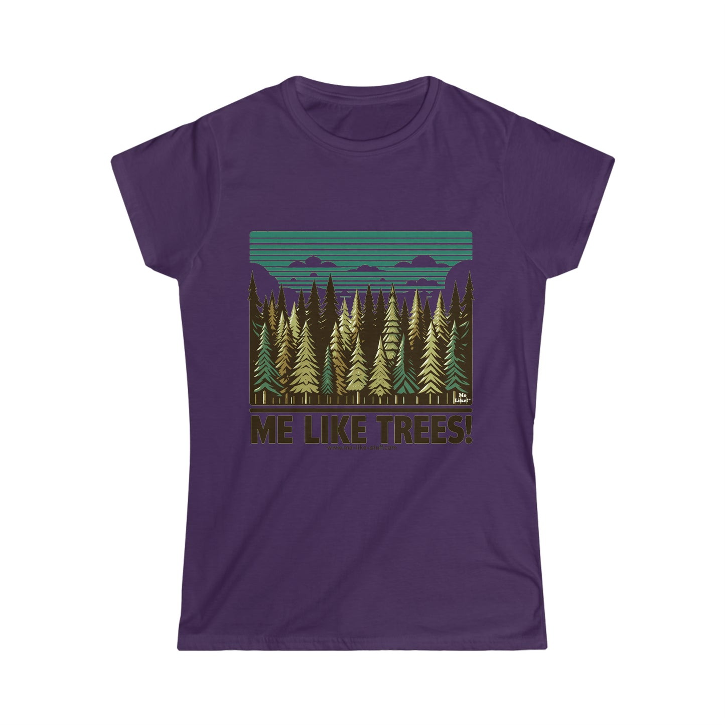 Women's Softstyle Tee - Me Like Trees! (#5)