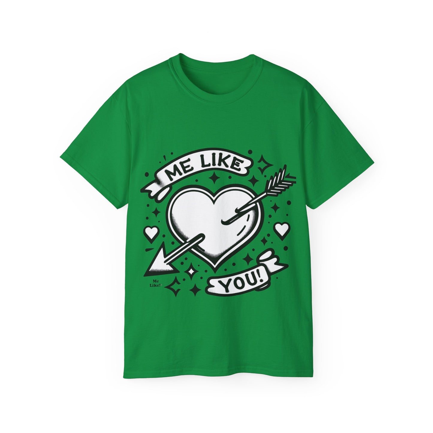 Me Like You! - Unisex Ultra Cotton Tee - (Like You #1)