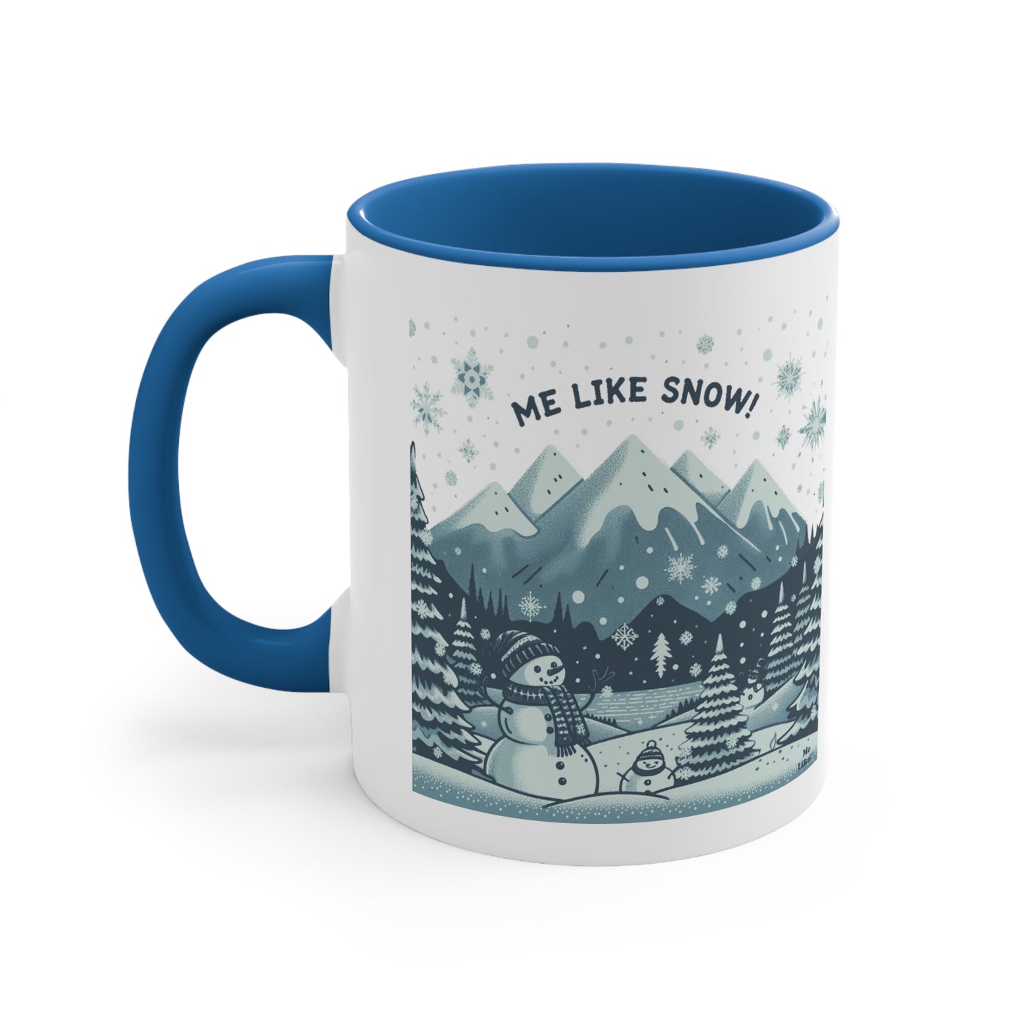 Me Like Snow! - Accent Coffee Mug, 11oz - (Snowman #1)