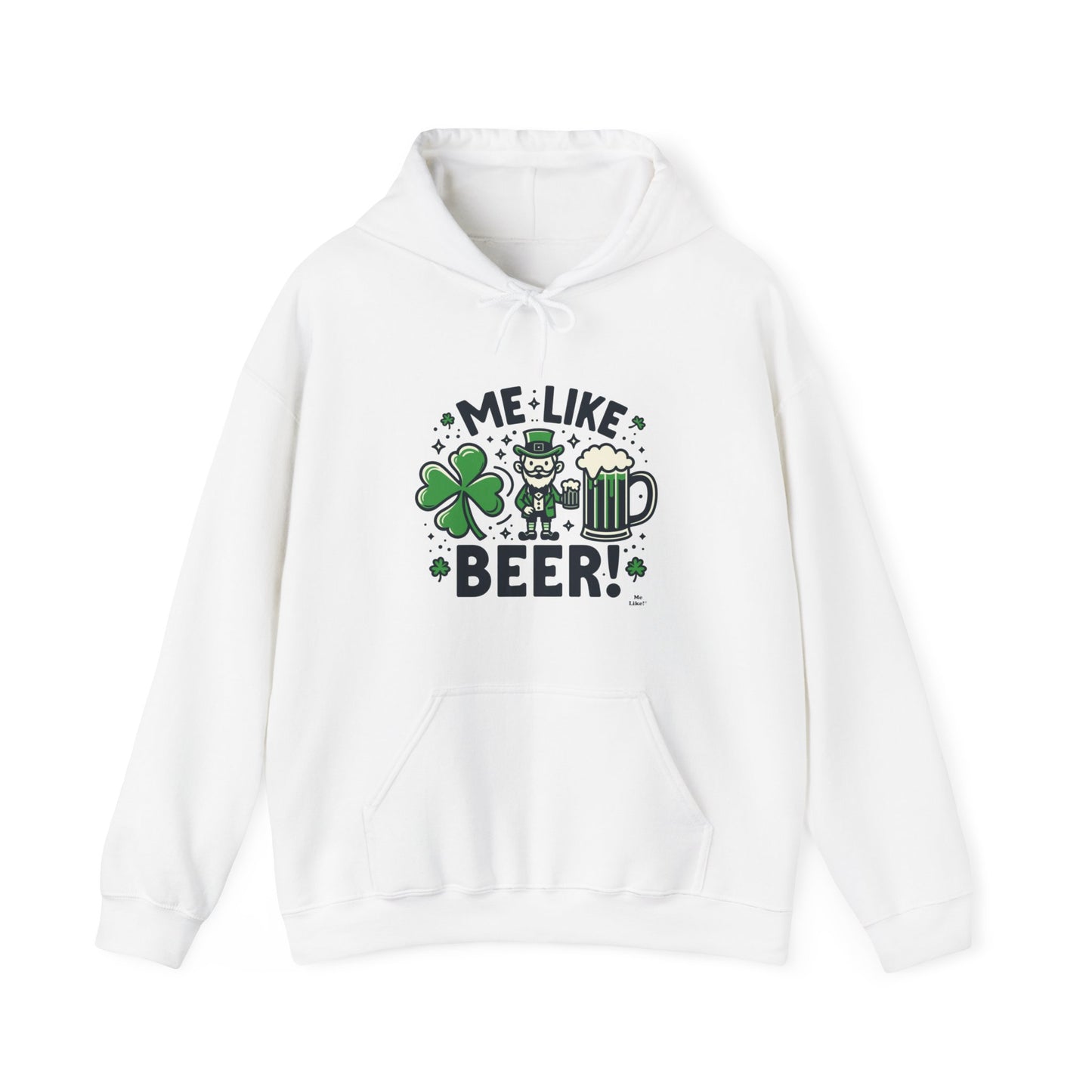 Me Like Beer! - Unisex Heavy Blend™ Hooded Sweatshirt - (St. Patrick's Day #2)