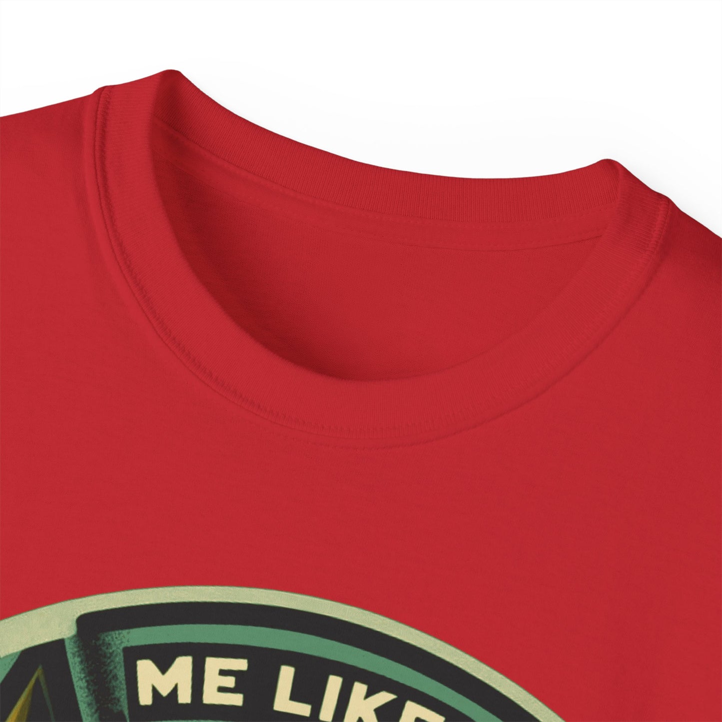 Unisex Ultra Cotton Tee - Me Like Trees! (#4)