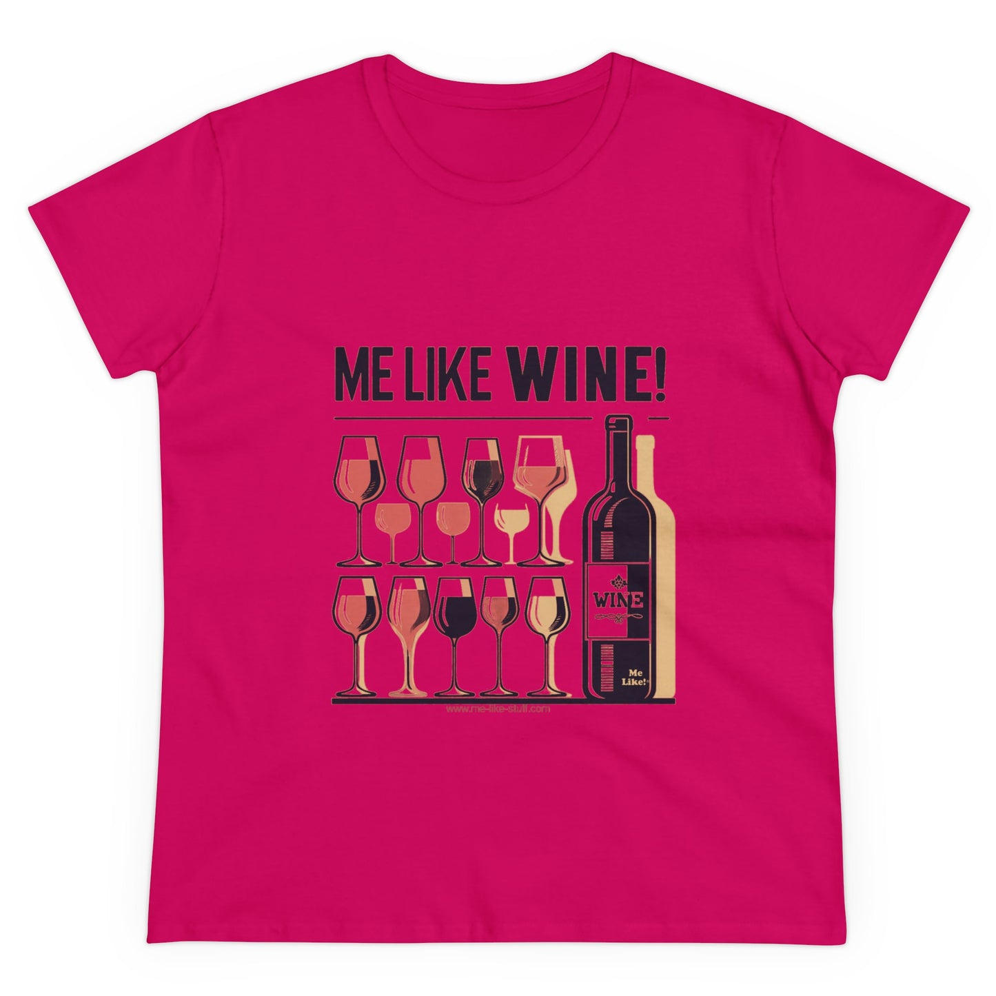 Women's Heavy Cotton Tee - Me Like Wine! (#2)