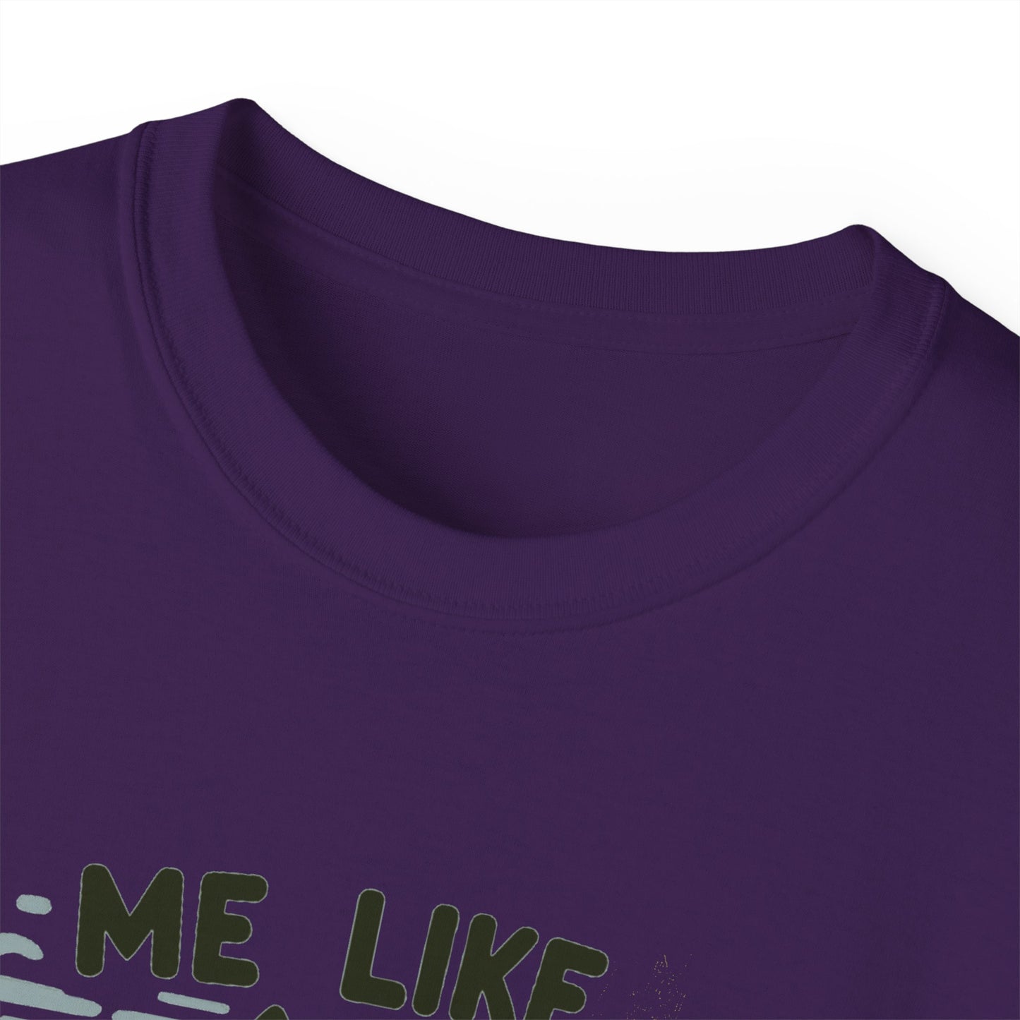 Me Like Mountains! - Unisex Ultra Cotton Tee - (#4)