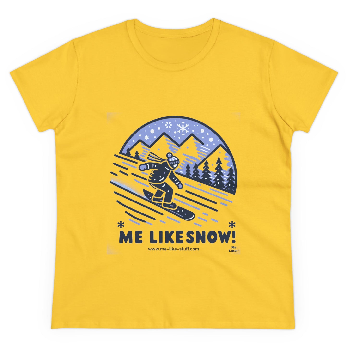 Women's Heavy Cotton Tee - Me Like Snow! (Snowboard #2)