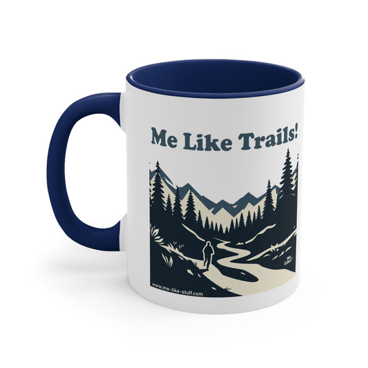 Accent Coffee Mug, 11oz - Me Like Trails! (#1)