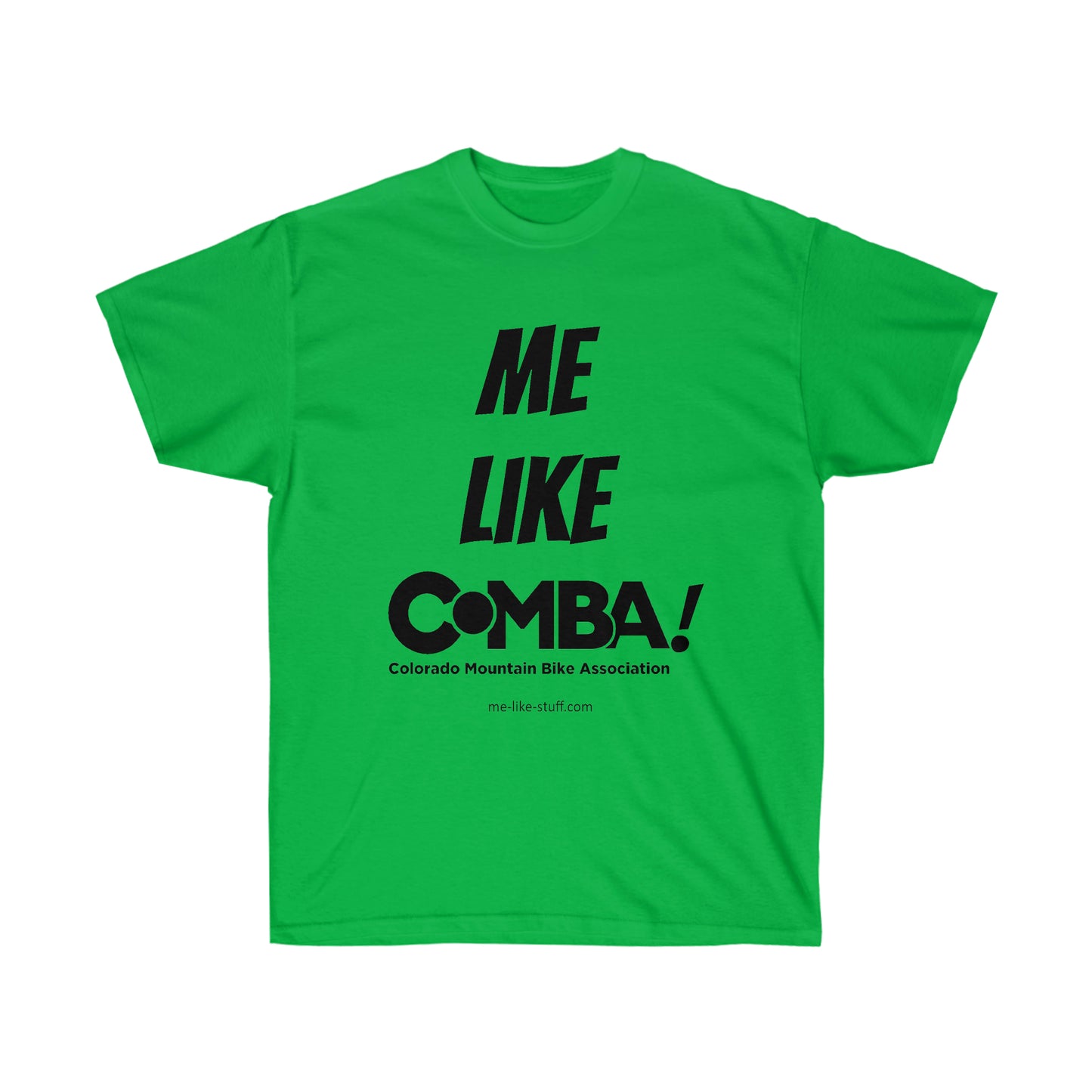 Unisex Ultra Cotton Tee - Me Like COMBA!