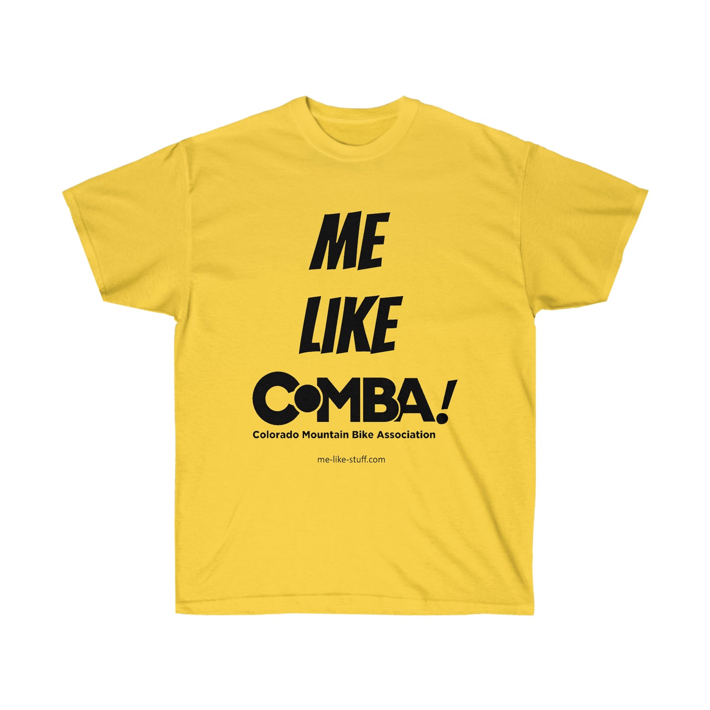 Unisex Ultra Cotton Tee - Me Like COMBA!