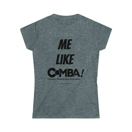 Women's Softstyle Tee - Me Like COMBA!