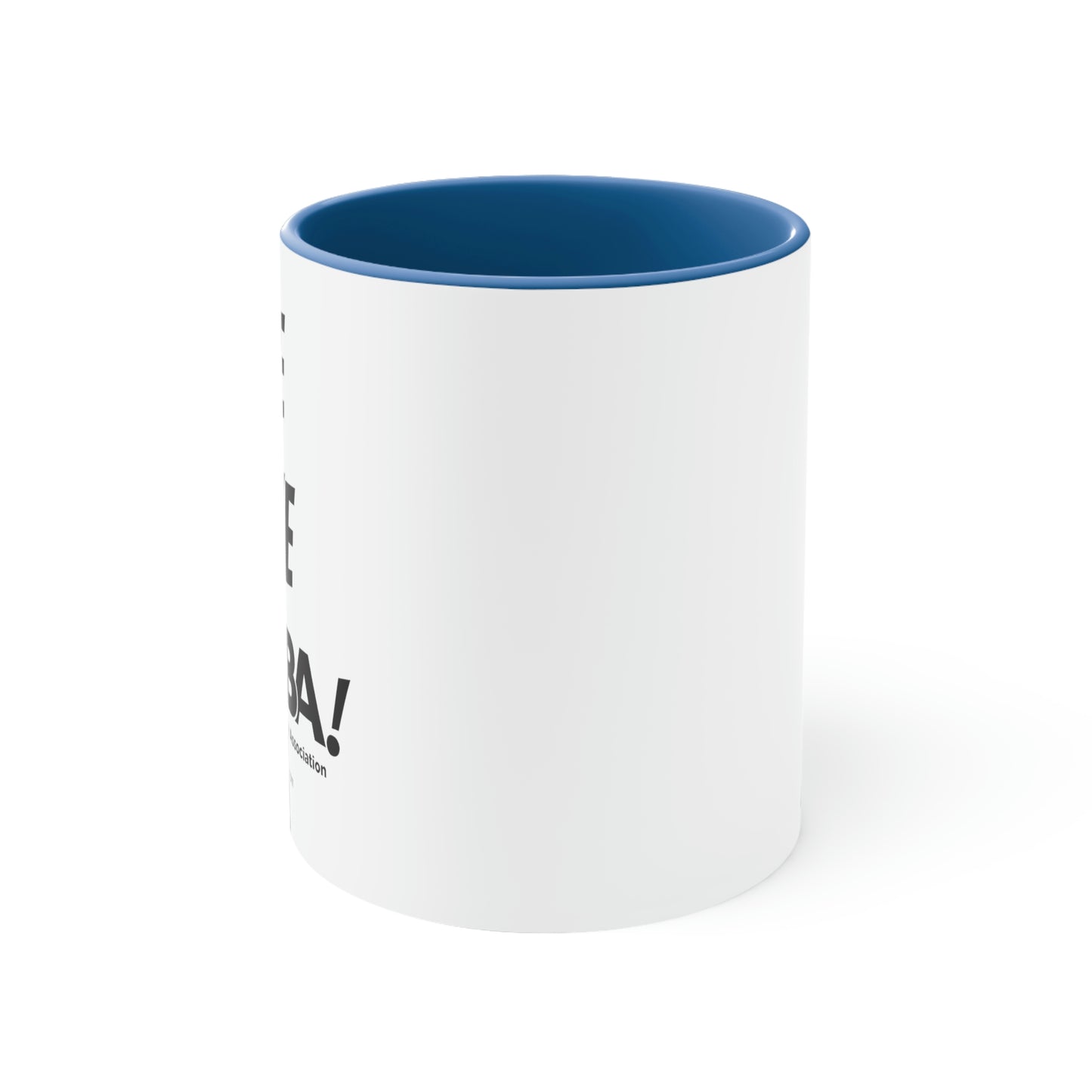 Accent Coffee Mug, 11oz - Me Like COMBA!