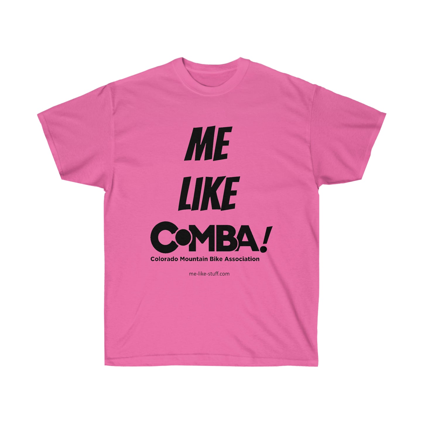 Unisex Ultra Cotton Tee - Me Like COMBA!