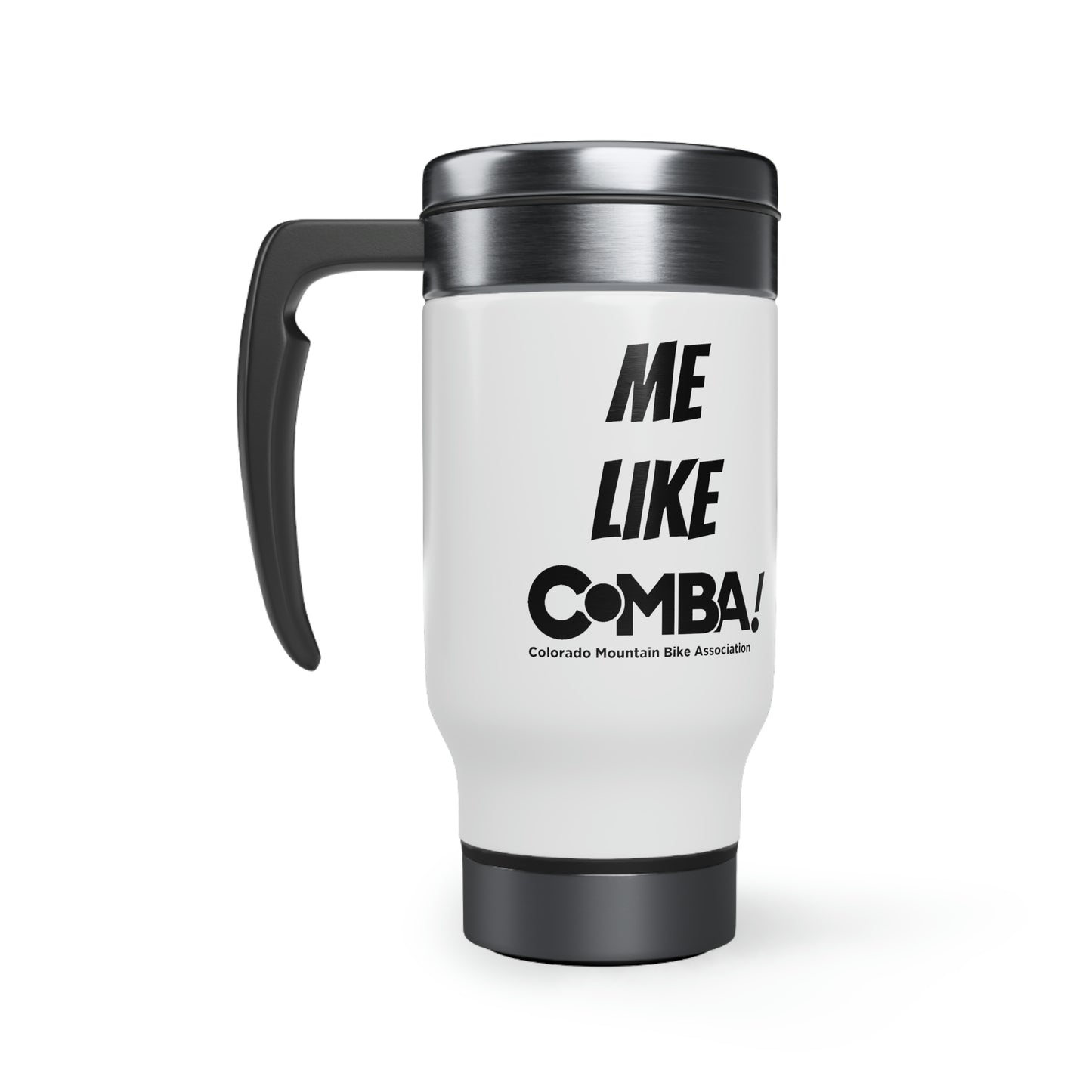 Stainless Steel Travel Mug - Me Like COMBA!