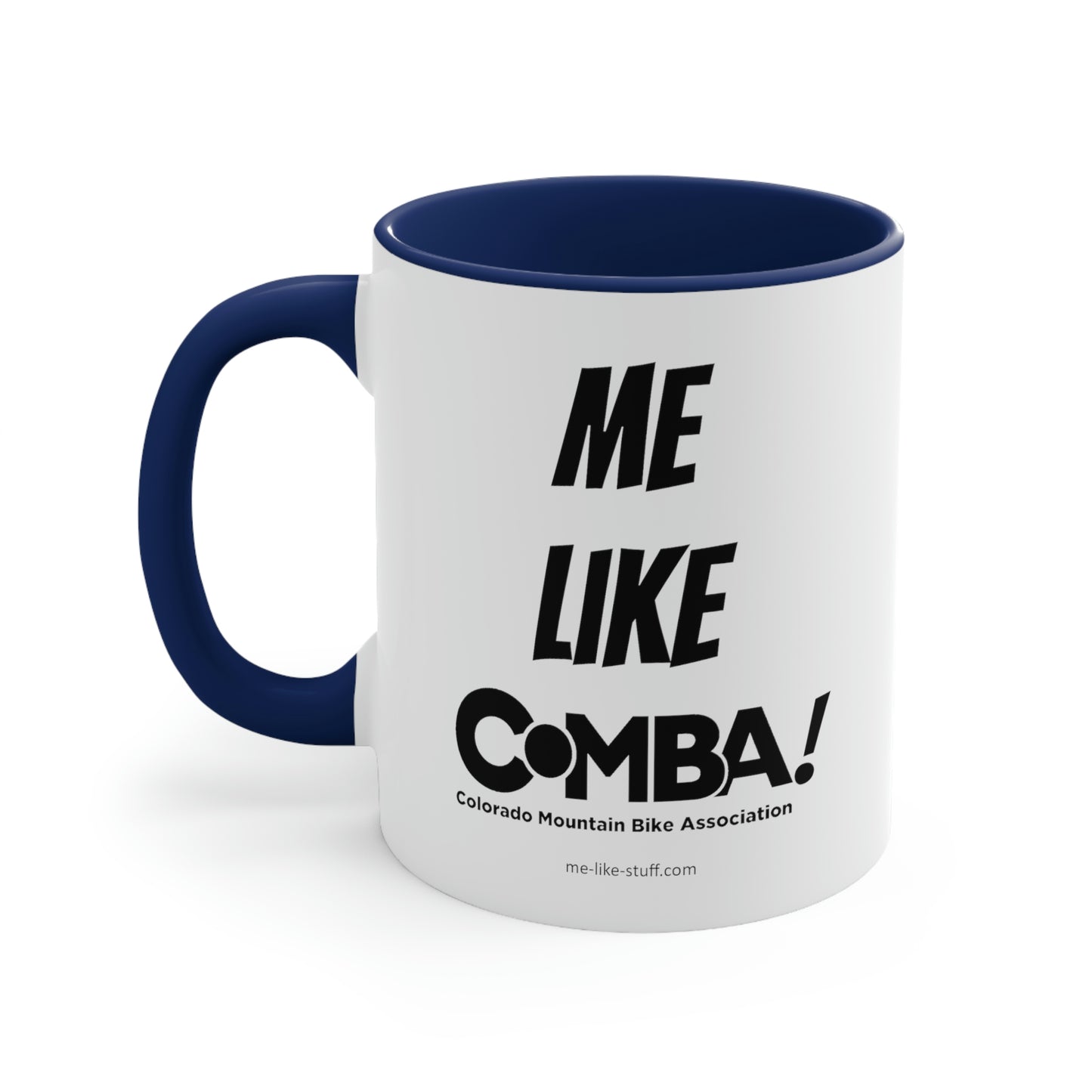 Accent Coffee Mug, 11oz - Me Like COMBA!