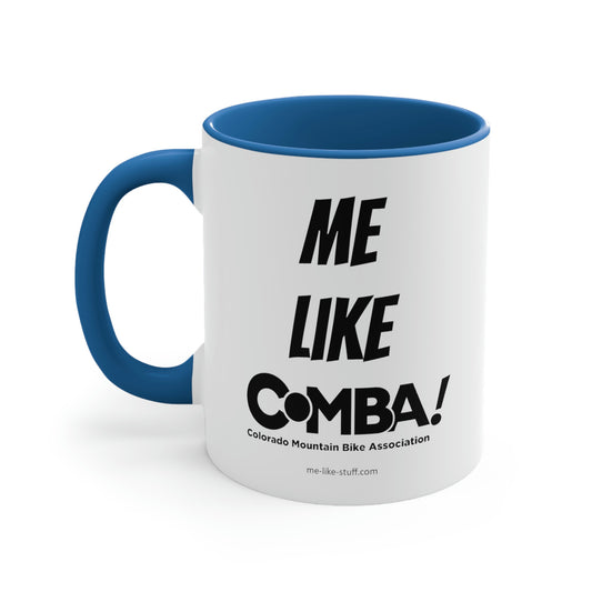 Accent Coffee Mug, 11oz - Me Like COMBA!