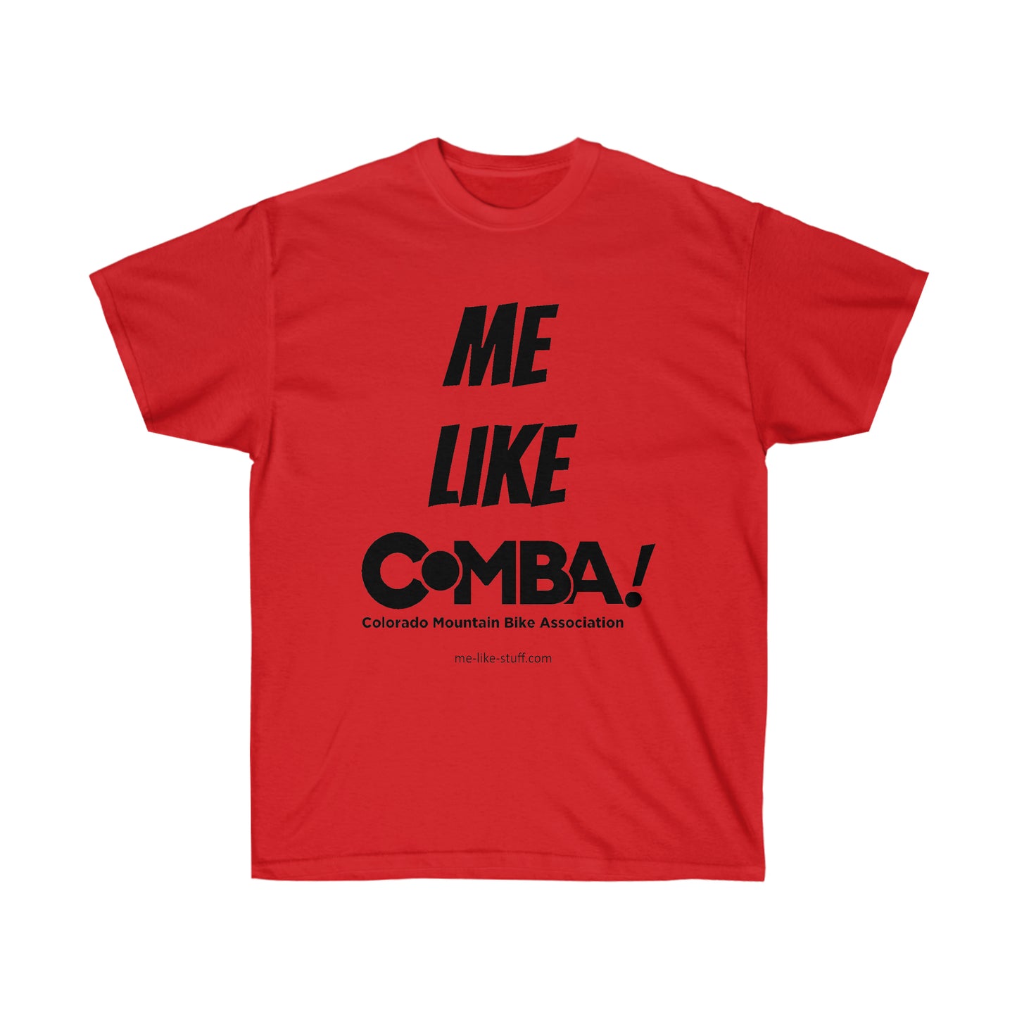 Unisex Ultra Cotton Tee - Me Like COMBA!