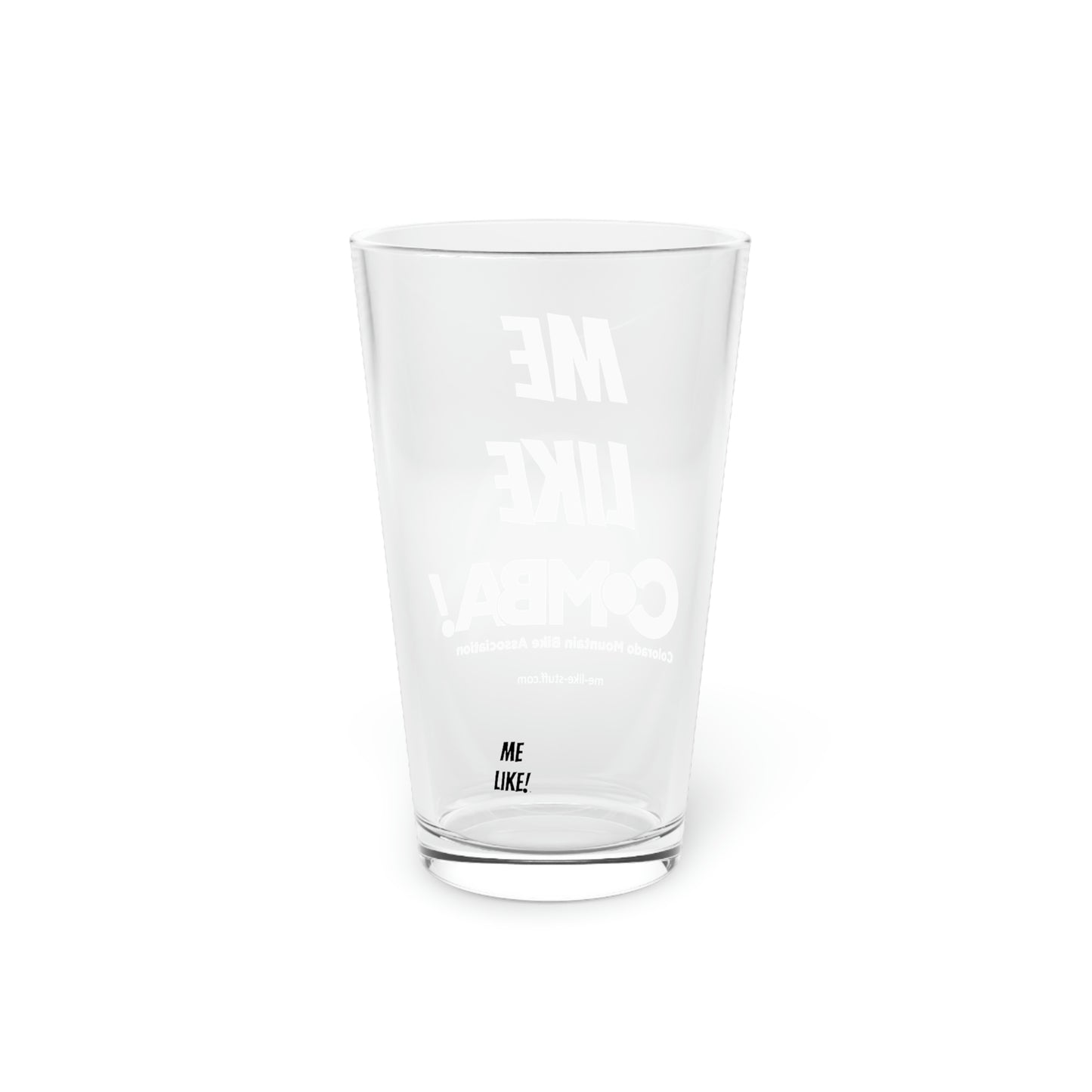 Pint Glass, 16oz - Me Like COMBA!