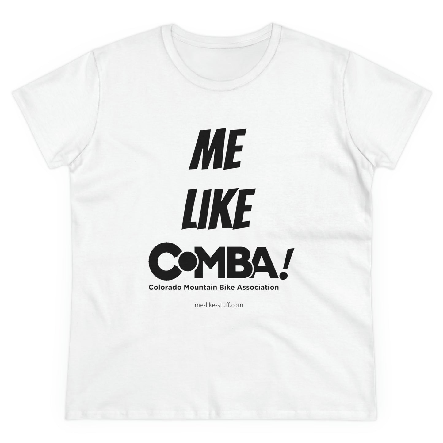 Women's Heavy Cotton Tee - Me Like COMBA!