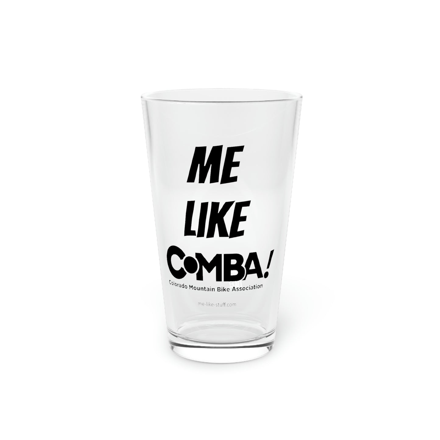 Pint Glass, 16oz - Me Like COMBA!