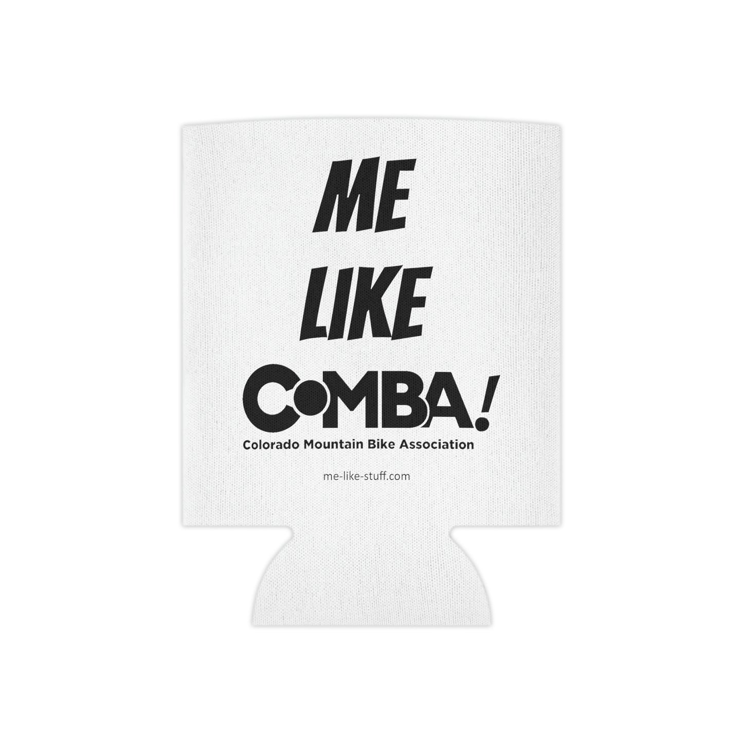 Can Cooler Sleeve - Me Like COMBA!